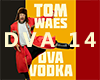 Tom Waes-Dva Vodka