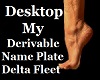 My Derivable Desktop Pla