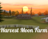 #Harvest Moon Farm