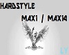 HardStyle Max1 / Max14