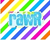 rainbow RAWR