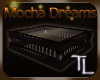 MOCHA DREAMS Table