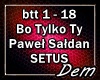 !D! Bo tylko Ty SETUS