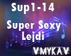 SUPER SEXY LEJDI