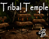 *B* Tribal Temple
