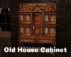 *Old House Cabinet