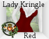 ~QI~ Lady Kringle R