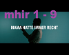 MAMA HATTE IMMER RECHT