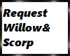 Willow/Scorp
