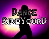 Dance RideYourD