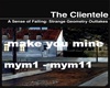 the clientele make you m