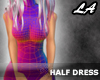 [LA] HalfDress