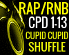 CUPID SHUFFLE CPD 1-13 C