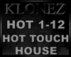 House - Hot Touch