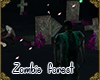 !A| Zombie Forest