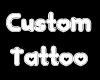 Custom Tatt 4 Tatman