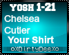 ChelseaCutler:Your Shirt