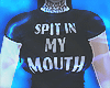 SPIT IN MY MOUTH V2
