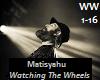 Matisyahu Watching Wheel