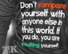 Dont Compare Yourself