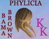 (KK)PHYLICIA BAMA BROWN