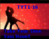 [R]Take Your Time-Sam H.