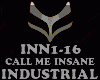 INDUSTRIAL-CALL ME INSAN