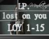 ME* LP. Lost On You