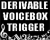 DRV VoiceBox Trigger