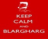 Keep Calm blargh