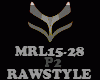 RAWSTYLE - MRL15-28 - P2