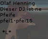 *L* DJ Pfeife