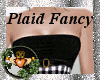 ~QI~ Plaid Fancy W