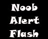 Flash Noob Sign [ Derv ]