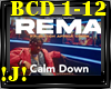 !J! Rema - Calm Down