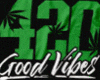 420 Vibes Shirt+Tats