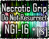 *[S] Necrotic Grip - DNR