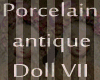 Porcelain Doll Pic VII