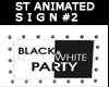 ST SIGN BLACK AND WHITE