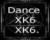 Dance XK6