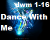 Dance With Me