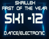 Skrillex 1st Of The Year
