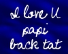 I love you papi back tat
