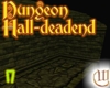 Dungeon Hall - deadend