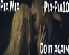 Pia Mia- Do it again