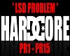 HardCore-LsD Problem