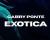 Gaby Ponte-EXOTICA+D