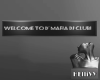 H| MAFIA Welcome Sign