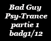 Bad guy psy trance p1