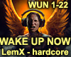 WAKE UP NOW - LemX HC